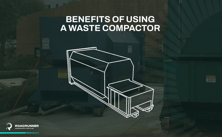 graphic of a waste compactor with the words five benefits of using a waste compactor on it.