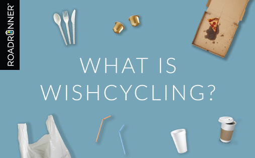 graphic with What is Wishcycling written on it